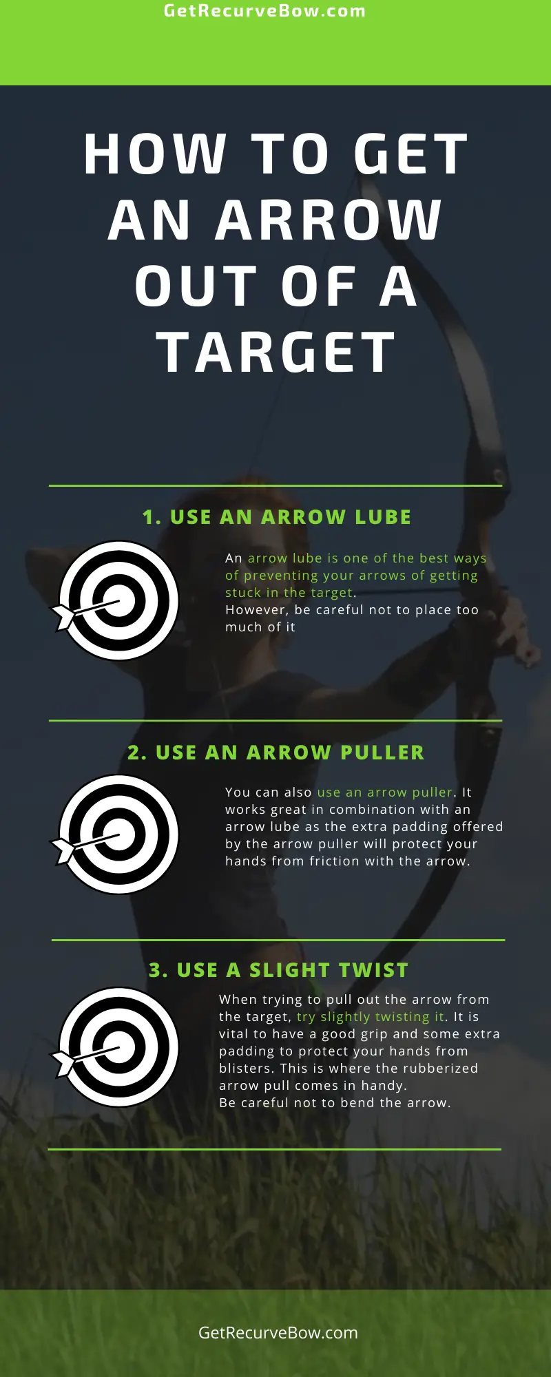 There are many ways how to get an arrow out of a target.